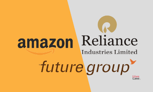 Delhi HC Reserves Order On Maintainability Of Future Groups Plea Seeking Injunction On Amazons Interference In Deal With Reliance Retail