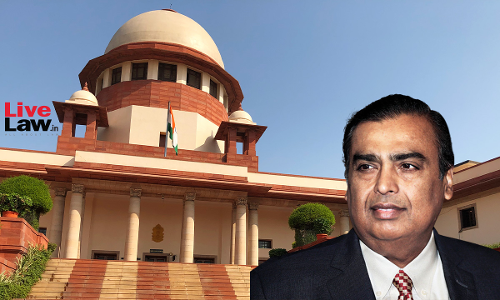 Frivolous Criminal Actions Against Large Corporations May Give Rise To Adverse Economic Consequences For Country: Supreme Court In Reliance vs SEBI