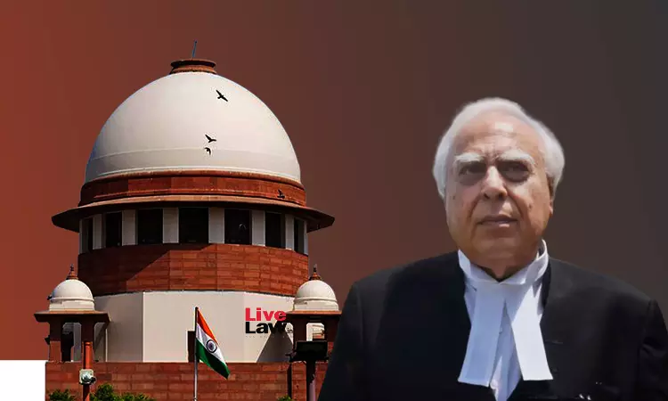 Affects Right To Liberty : Kapil Sibal Urges Supreme Court To Reconsider PMLA Judgment Upholding EDs Powers