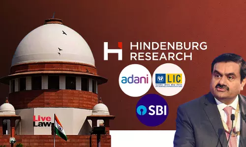 Adani-Hindenburg | Formation Of Expert Committee Does Not Divest SEBI Of Its Responsibilities In Continuing Investigation : Supreme Court