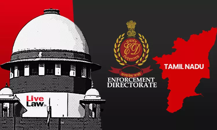 Wont It Encroach Upon States Right? : Supreme Court Extends Stay Of ED Investigation Against Tamil Nadus TASMAC