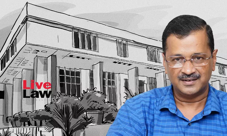 Political Party Can Be Brought Under PMLA, Kejriwal Would Be Liable For Affairs Of AAP Under Section 70(1): Delhi High Court