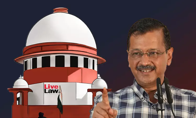 Dont Say Grant Of Bail Will Demoralise HC : Supreme Court To CBI While Reserving Judgment On Arvind Kejriwals Bail Plea