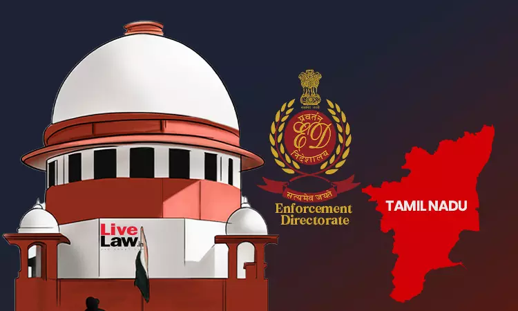 Supreme Court Disposes Of EDs Plea, Tamil Nadu Govt Says District Collectors Will Share Documents Relating To Sand Mining Cases