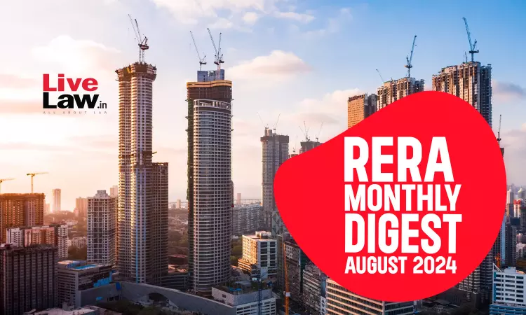 RERA Monthly Round Up: August 2024