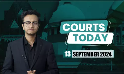 Courts Today 13.09.24