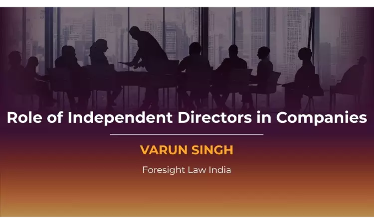 Role Of Independent Directors In Companies
