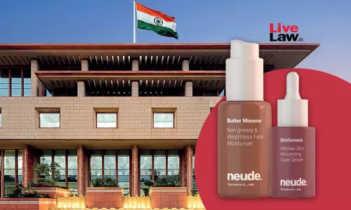 Delhi High Court Allows Au Naturel Beauty To Rebrand NEUDE As BE NEUDE In Dispute With Wet and Dry
