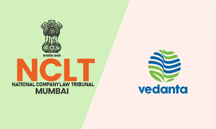 NCLT Mumbai Sanctions Vedanta Demerger Plan