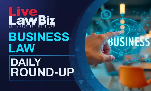 LiveLawBiz: Business Law Daily Round-Up: December 22, 2025