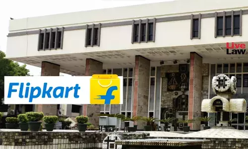 “Is It Legitimate?”: Delhi High Court Seeks Flipkarts Reply on More Sellers Feature On Its Marketplace “Is It Legitimate?”: Delhi High Court Seeks Flipkarts Reply on More Sellers Feature On Its Marketplace