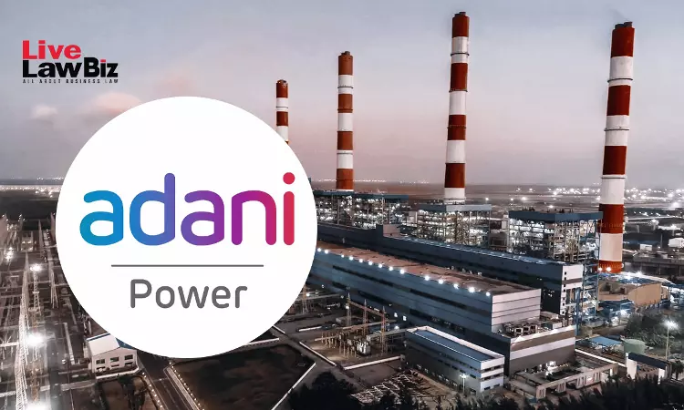 NCLAT Upholds Adani Powers ₹4,000 Crore Resolution Plan For Vidarbha Industries