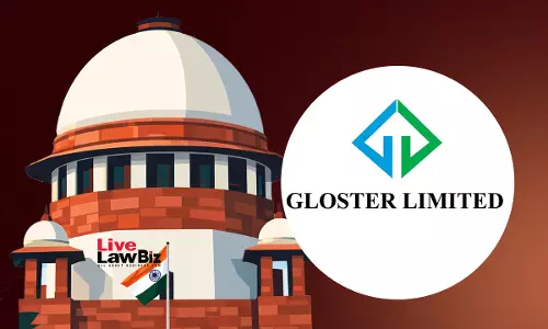 Supreme Court Says NCLT Could Not Have Decided Title Of Gloster Trademark In Fort Gloster Insolvency