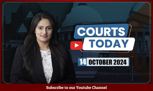 Courts Today 14.10.24: Rajasthan Civil Judge Exam|PMLA|Doordarshan|Covid Vaccine|Anganwadi Worker [VIDEO]