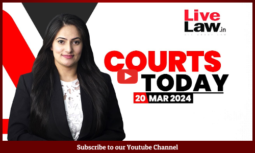 Courts Today 20.03.24: Krishna Janmabhoomi Case|Election Freebies|PMLA|Cauvery Dispute And More [VIDEO]